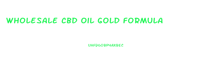 Wholesale Cbd Oil Gold Formula