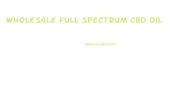 Wholesale Full Spectrum Cbd Oil