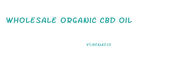 Wholesale Organic Cbd Oil