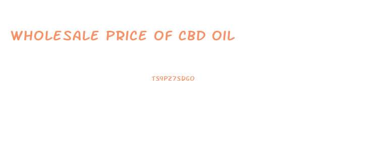 Wholesale Price Of Cbd Oil