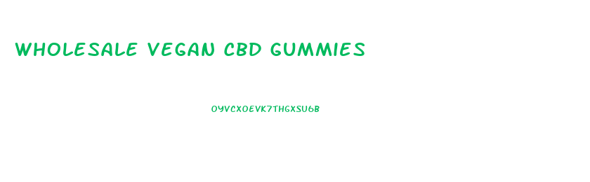 Wholesale Vegan Cbd Gummies