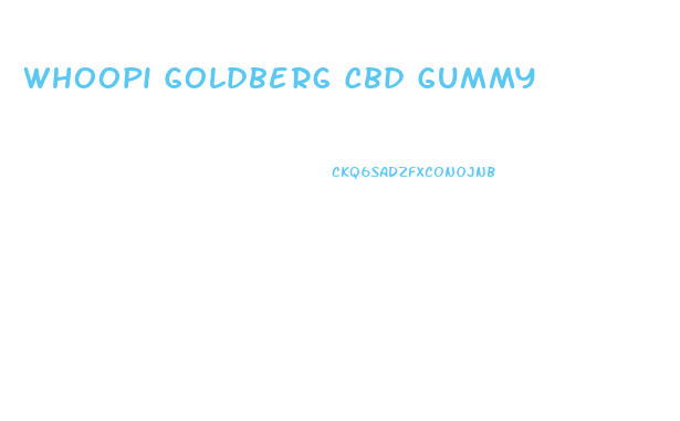 Whoopi Goldberg Cbd Gummy