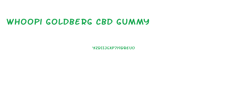 Whoopi Goldberg Cbd Gummy