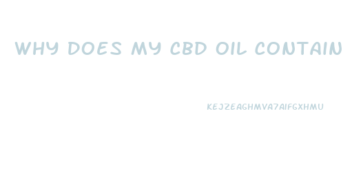 Why Does My Cbd Oil Contain Hemp Extract