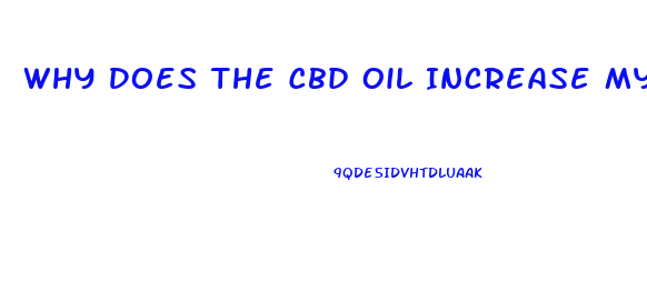 Why Does The Cbd Oil Increase My Heartrate