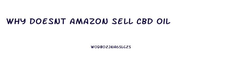 Why Doesnt Amazon Sell Cbd Oil