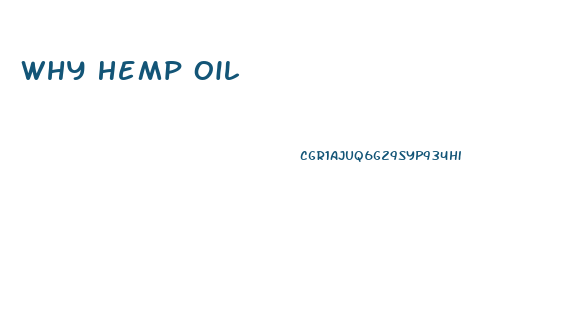 Why Hemp Oil