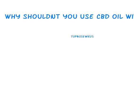 Why Shouldnt You Use Cbd Oil With Ibuprofen