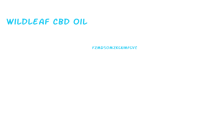 Wildleaf Cbd Oil