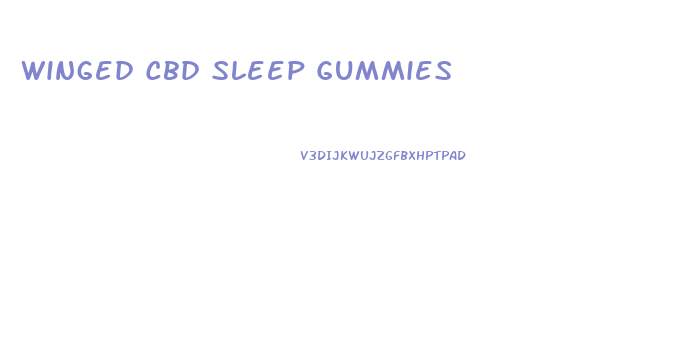Winged Cbd Sleep Gummies