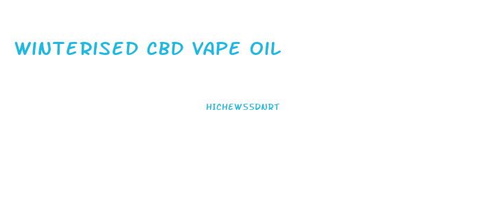 Winterised Cbd Vape Oil