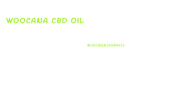 Woocana Cbd Oil