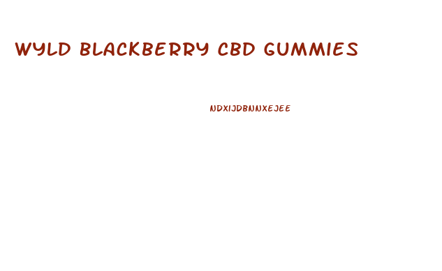 Wyld Blackberry Cbd Gummies