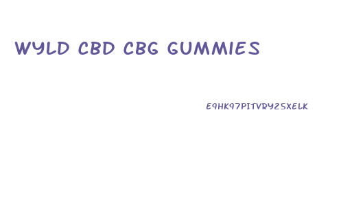 Wyld Cbd Cbg Gummies