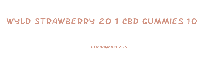 Wyld Strawberry 20 1 Cbd Gummies 10pk