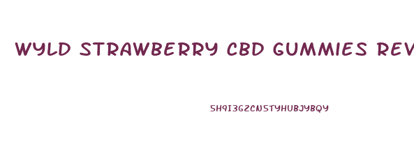 Wyld Strawberry Cbd Gummies Review