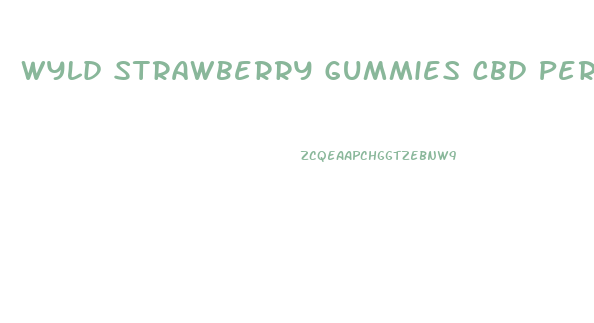 Wyld Strawberry Gummies Cbd Per Gummy