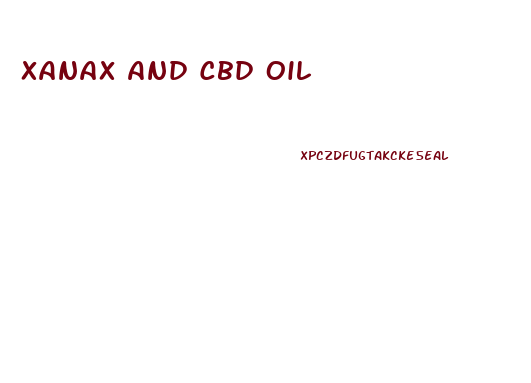 Xanax And Cbd Oil