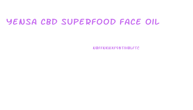 Yensa Cbd Superfood Face Oil