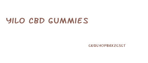 Yilo Cbd Gummies