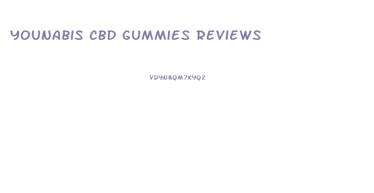 Younabis Cbd Gummies Reviews