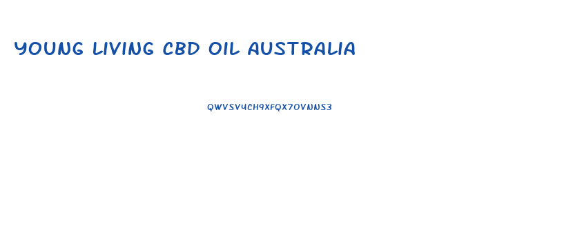 Young Living Cbd Oil Australia