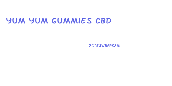 Yum Yum Gummies Cbd