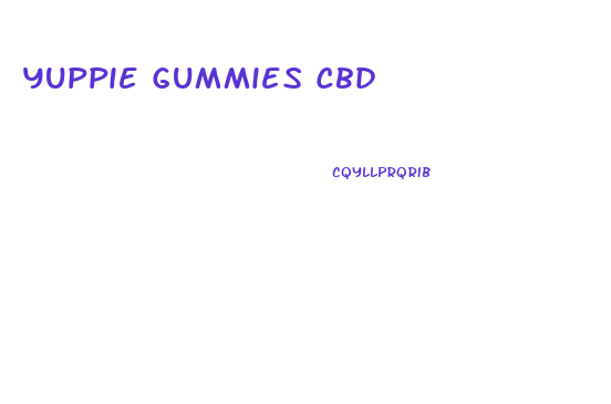 Yuppie Gummies Cbd