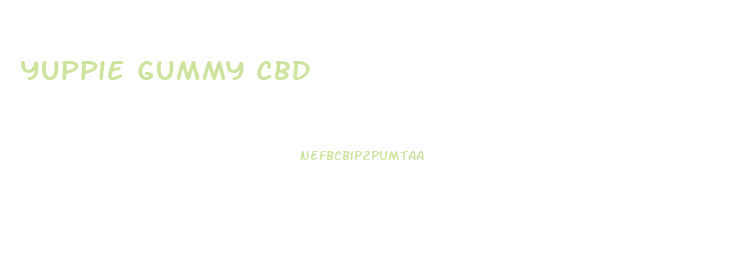 Yuppie Gummy Cbd