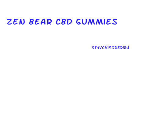 Zen Bear Cbd Gummies