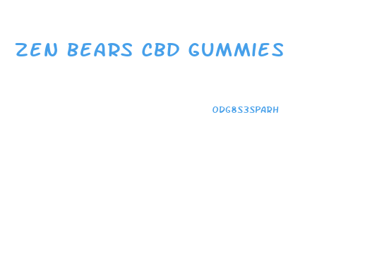 Zen Bears Cbd Gummies