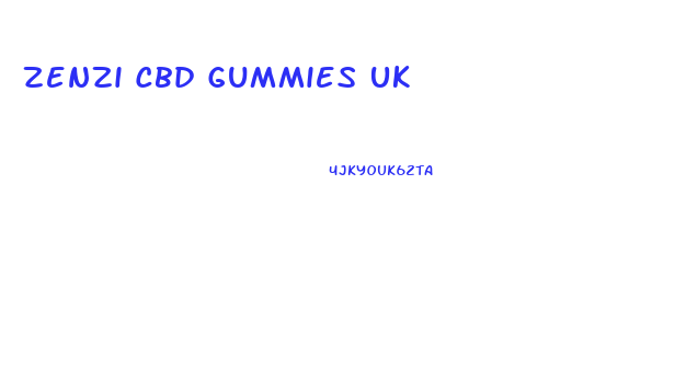 Zenzi Cbd Gummies Uk