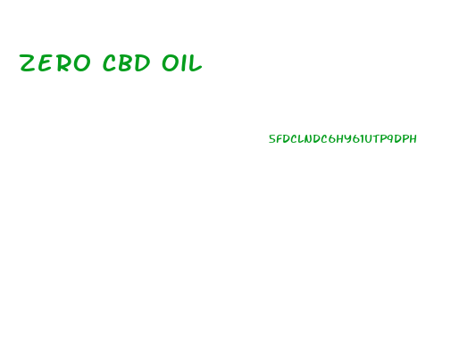 Zero Cbd Oil