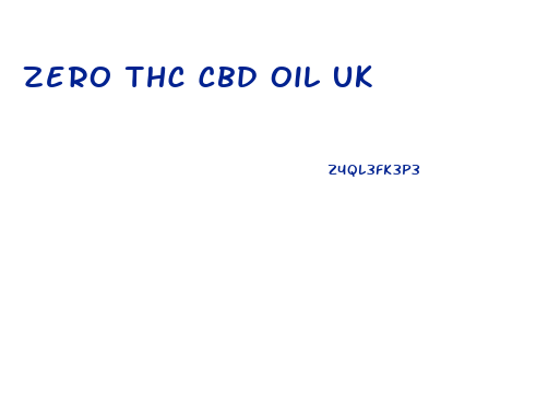 Zero Thc Cbd Oil Uk