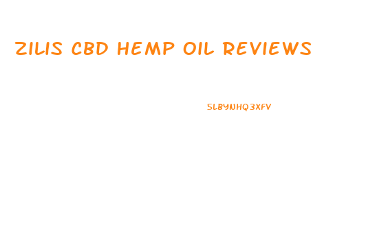 Zilis Cbd Hemp Oil Reviews