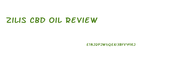 Zilis Cbd Oil Review