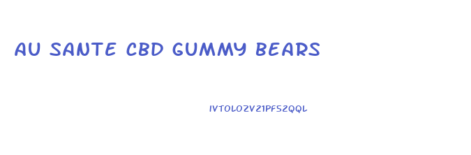 au sante cbd gummy bears