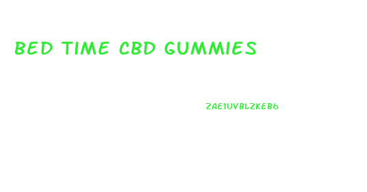 bed time cbd gummies