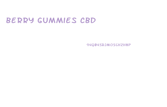 berry gummies cbd