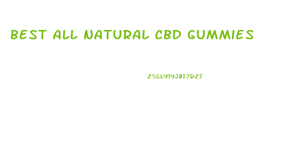 best all natural cbd gummies