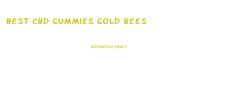 best cbd gummies gold bees
