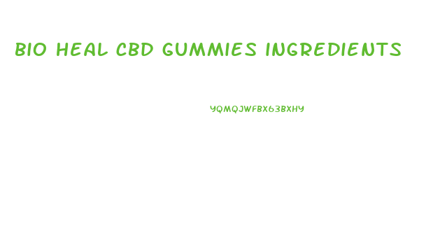 bio heal cbd gummies ingredients