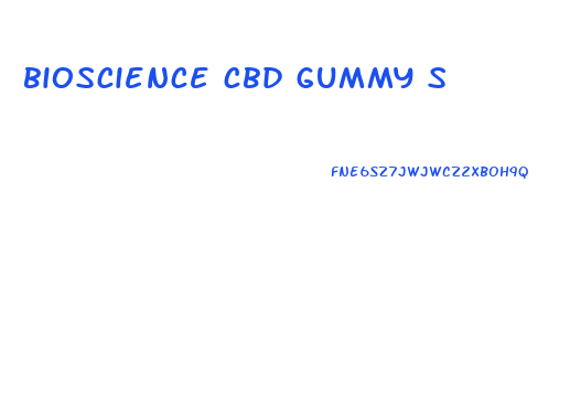 bioscience cbd gummy s