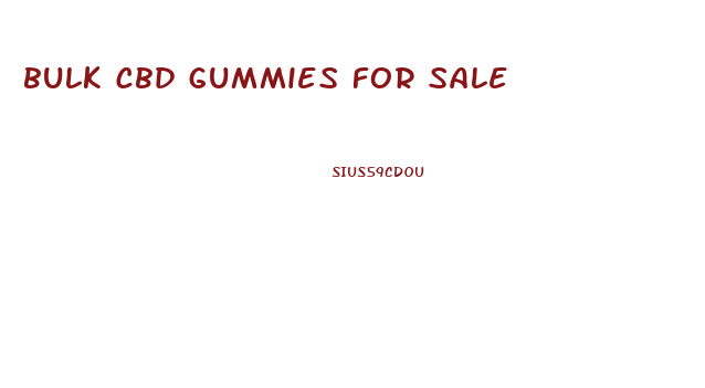 bulk cbd gummies for sale