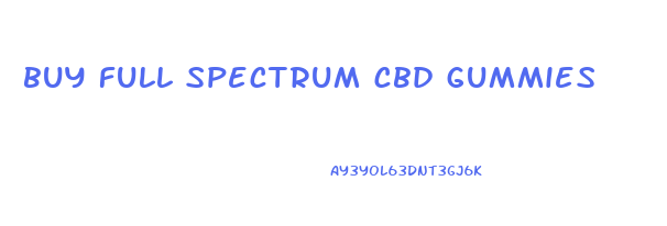 buy full spectrum cbd gummies
