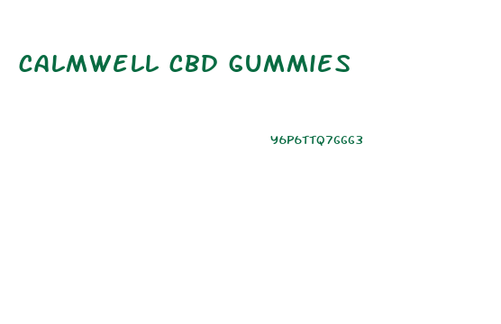 calmwell cbd gummies