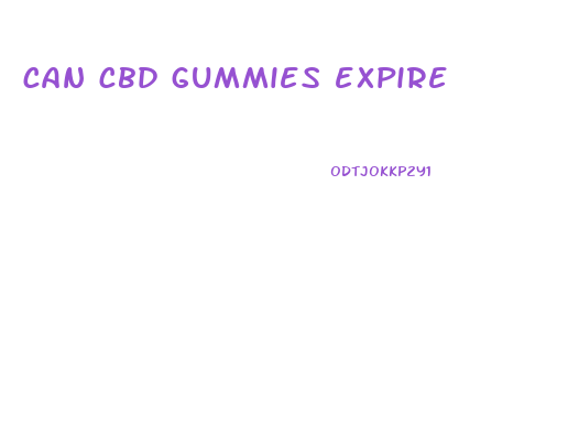 can cbd gummies expire