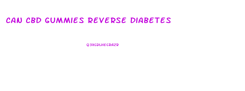 can cbd gummies reverse diabetes