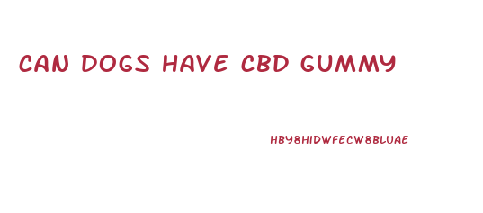 can dogs have cbd gummy