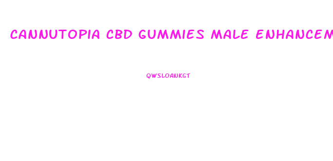 cannutopia cbd gummies male enhancement